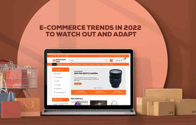 eCommerce Trends in 2022 to Watch Out and Adapt