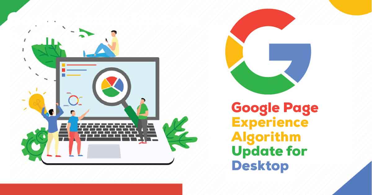 Google Page Experience Algorithm Update to Desktop