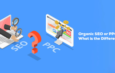 Organic SEO or PPC? What is the Difference?