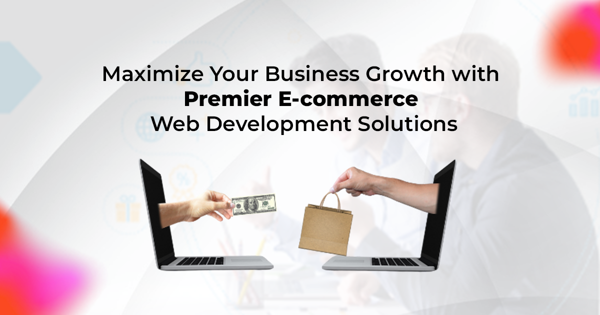 Maximize Your Business Growth with Dubai's Premier E-commerce Web Development Solutions