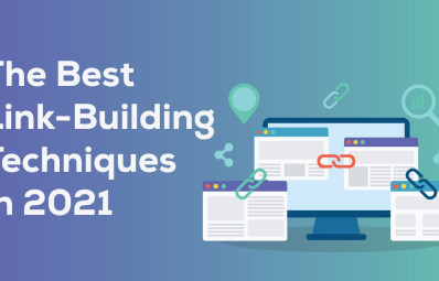 The Link-Building Techniques that Work Best in 2021