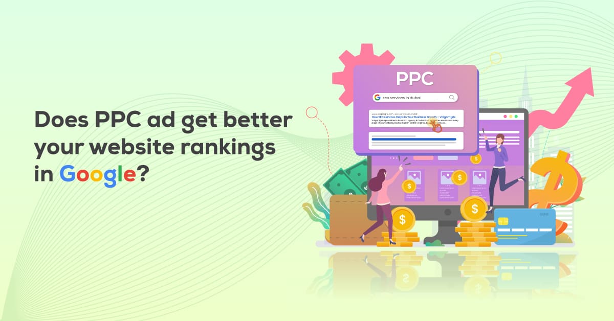 Does PPC Aid Get Better Your Website Rankings in Google?