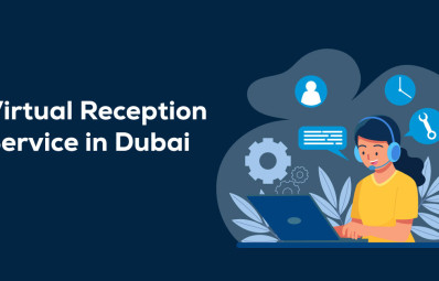 Virtual Reception Services In Dubai - An Overall