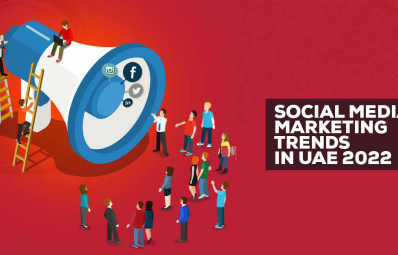 Social Media Marketing Trends in UAE 2022