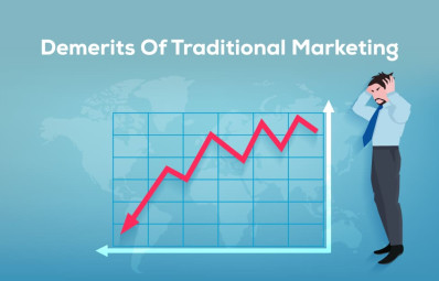 Demerits of Traditional Marketing